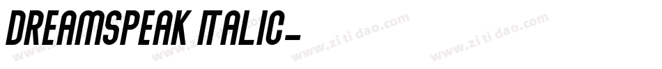 Dreamspeak Italic字体转换